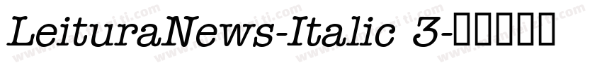 LeituraNews-Italic 3字体转换